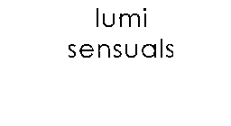 LUMI SENSUALS