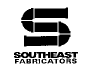 S SOUTHEAST FABRICATORS