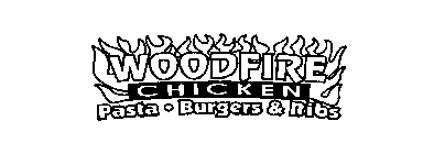 WOODFIRE CHICKEN PASTA BURGERS & RIBS