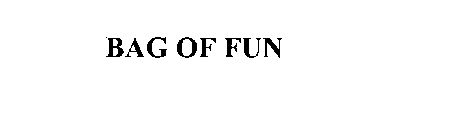 BAG OF FUN