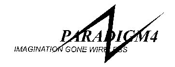 PARADIGM4 IMAGINATION GONE WIRELESS