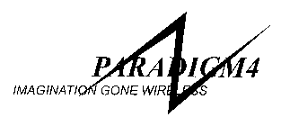 PARADIGM4 IMAGINATION GONE WIRELESS