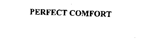 PERFECT COMFORT