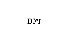 DFT