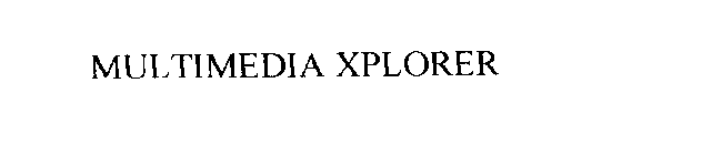 MULTIMEDIA XPLORER