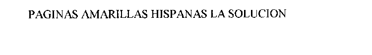 PAGINAS AMARILLAS HISPANAS LA SOLUCION