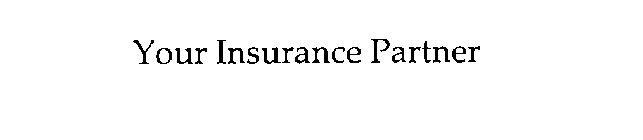 YOUR INSURANCE PARTNER