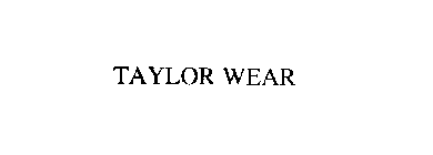 TAYLOR WEAR