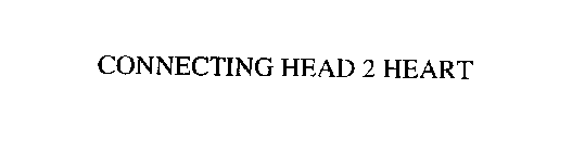 CONNECTING HEAD 2 HEART