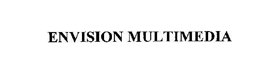 ENVISION MULTIMEDIA