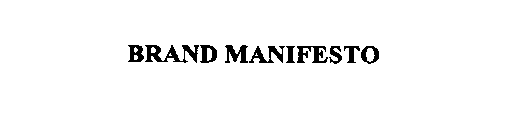 BRAND MANIFESTO