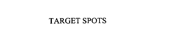 TARGET SPOTS