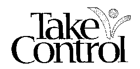 TAKE CONTROL