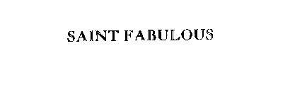 SAINT FABULOUS