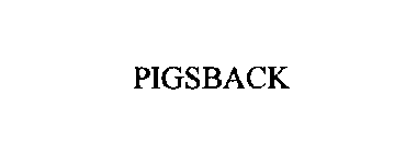 PIGSBACK