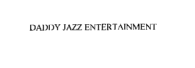 DADDY JAZZ ENTERTAINMENT