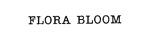 FLORA BLOOM