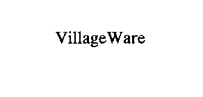 VILLAGE WARE