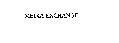 MEDIA EXCHANGE