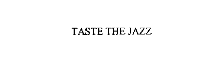 TASTE THE JAZZ