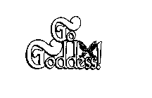 GO GODDESS