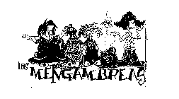 LAS MENGAMBREAS