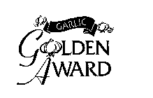 GARLIC GLODEN AWARD