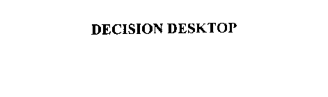 DECISION DESKTOP