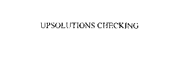 UPSOLUTIONS CHECKING