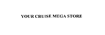 YOUR CRUISE MEGA STORE