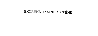 EXTREME ORANGE CREME