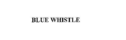 BLUE WHISTLE