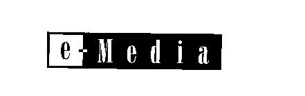 E-MEDIA