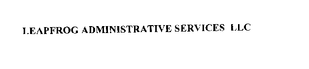 LEAPFROG ADMINISTRATIVE SERVICES LLC