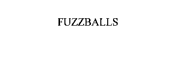 FUZZBALLS