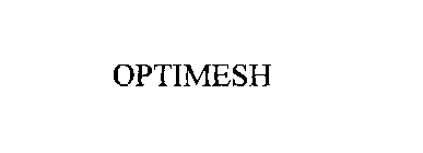 OPTIMESH