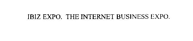 IBIZ EXPO. THE INTERNET BUSINESS EXPO.