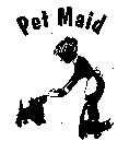 PET MAID