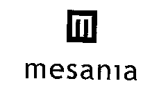 M MESANIA