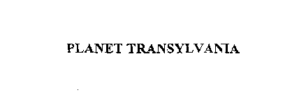 PLANET TRANSYLVANIA
