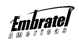 EMBRATEL A M E R I C A S