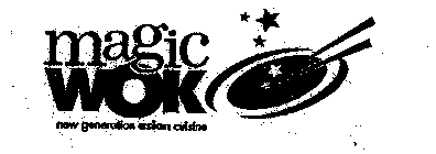 MAGIC WOK NEW GENERATION ASIAN CUISINE