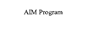 AIM PROGRAM