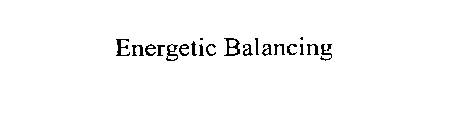 ENERGETIC BALANCING