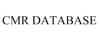 CMR DATABASE