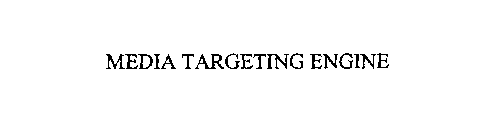 MEDIA TARGETING ENGINE