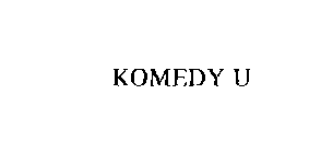 KOMEDY U