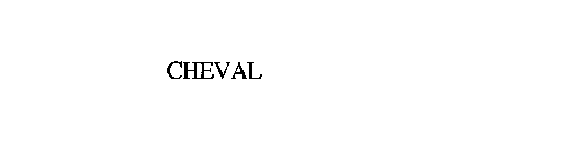 CHEVAL