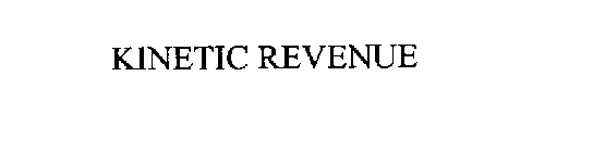 KINETIC REVENUE