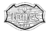 TONE'S SINCE 1873
